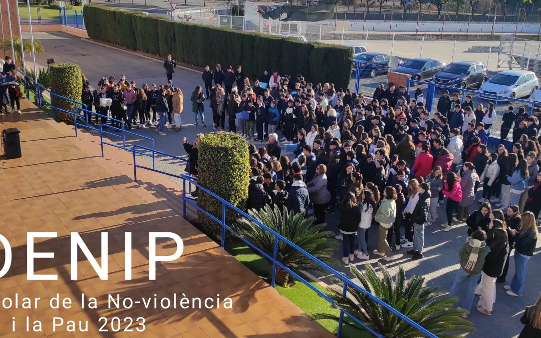 CELEBRACIÓ DEL DIA ESCOLAR DE LA NO-VIOLÈNCIA I LA PAU